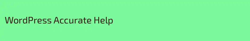 WordPress Accurate Help